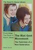Everything You Need to Know About the Riot Grrrl Movement: The Feminism of a New Generation (Need to Know Library)