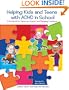 Helping Kids and Teens with ADHD in School: A Workbook for Classroom Support and Managing Transitions