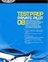 Private Pilot Test Prep 2008: Study and Prepare for the Recreational and Private Airplane, Helicopter, Gyroplane, Glider, Balloon, Airship, Powered ... FAA Knowledge Tests (Test Prep series)