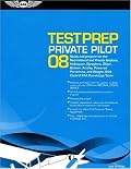 Private Pilot Test Prep 2008: Study and Prepare for the Recreational and Private Airplane, Helicopter, Gyroplane, Glider, Balloon, Airship, Powered Parachute, ... FAA Knowledge Tests (Test Prep series)