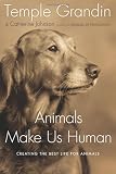 Animals Make Us Human
