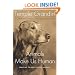 Animals Make Us Human: Creating the Best Life for Animals