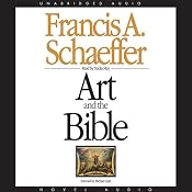 Art and the Bible: Two Essays | [Francis A. Schaeffer]