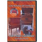 In the Workshop With Charles Neil Craft a Sugar Chest/Cellaret 4 DVD Set