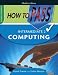 How to Pass Intermediate 2 Computing (How To Pass - Intermediate Level)