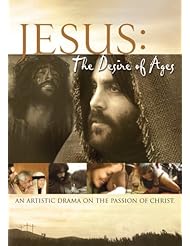 From Amazon.com. Click for details:
 DVD: Jesus: The Desire of Ages - Vision Video DVD: Jesus: The Desire of Ages - Vision Video