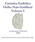 Carmina Gadelica Volume I