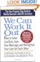 We Can Work It Out: How to Solve Conflicts, Save Your Marriage (Perigee)