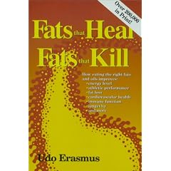 Fats that Heal Fats that Kill