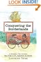 Conquering The Borderlands: A Southern Tier Journal: San Diego to St. Augustine by Bicycle