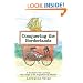 Conquering The Borderlands: A Southern Tier Journal: San Diego to St. Augustine by Bicycle