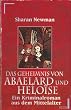 Das Geheimnis von Abaelard und Heloise. Ein Kriminalroman aus dem Mittelalter.