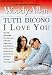 Tutti Dicono I Love You