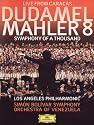 Mahler / Dudamel / Sbsov / los Angeles Philharmoni - Symphony No 8 [DVD]