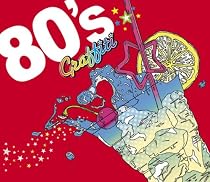 エイティーズ・グラフィティ