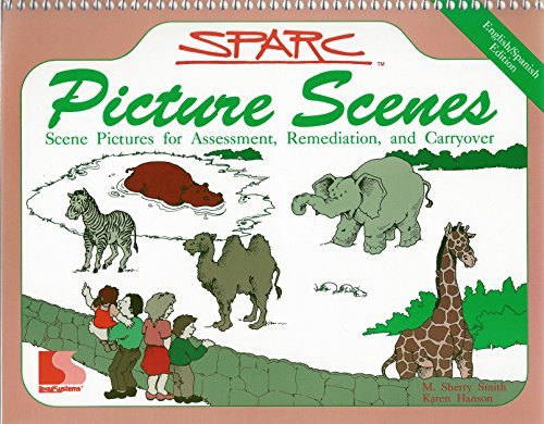 SPARC Picture Scenes: Scene Pictures for Assessment, Remediation, and Carryover (English/Spanish ed.)