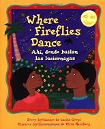 Where Fireflies Dance/Ahi, donde bailan las luciernagas