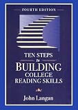 Ten Steps to Building College Reading Skills