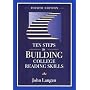 Ten Steps to Building College Reading Skills