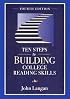 Ten Steps to Building College Reading Skills