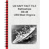 US NAVY FACT FILE Battleships BB-48 USS West Virginia