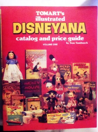 Tomarts Illustrated Disneyana Catalog & Price Guide