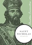 Saint Nicholas (Christian Encounters Series)
