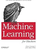 Machine Learning for Hackers
