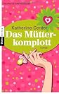 Das Mütter-Chaos