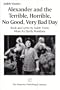 Alexander and the Terrible, Horrible, No Good, Very Bad Day: A Musical