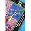 Mrs. Perkins's Electric Quilt (And Other Intriguing Stories of Mathematical Physics) (Hardcover)