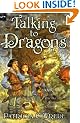 Talking to Dragons: The Enchanted Forest Chronicles, Book Four: 4