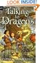 Talking to Dragons: The Enchanted Forest Chronicles, Book Four