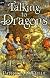 Talking to Dragons