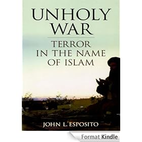 Unholy War : Terror in the Name of Islam