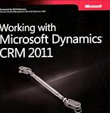 Working with Microsoft Dynamics® CRM 2011
