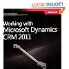 Working with Microsoft Dynamics&reg; CRM 2011
