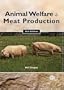 Animal Welfare and Meat Production