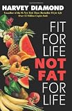 ISBN: 0757301134 - Fit for Life: Not Fat for Life