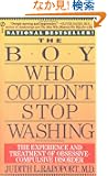 The Boy Who Couldn't Stop Washing: The Experience and Treatment of Obsessive-Compulsive Disorder (Signet)