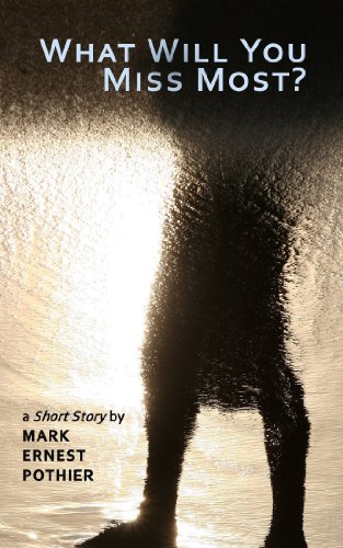 What Will You Miss Most?