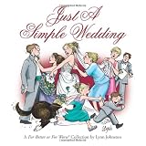 Just a Simple Wedding: A For Better or For Worse Collection (For Better or for Worse Collections) ~ Lynn Johnston