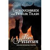 Thoroughbreds and Trailer Trash