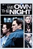 We Own the Night