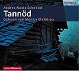 Andrea M.Schenkel, Tann&ouml;d, H&ouml;rspiel