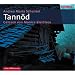 Andrea M.Schenkel, Tannöd, Hörspiel