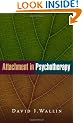 Attachment in Psychotherapy