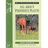 All About Poisonous Plants (Allen Photographic Guides)
