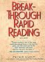 Break-Through Rapid Reading
