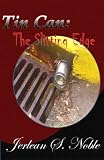 Tin Can: The Slitting Edge